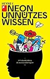 Unnützes Wissen: 1374 skurrile Fakten, die man nie mehr vergisst