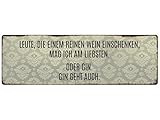 Interluxe METALLSCHILD Shabby Vintage Blechschild Leute DIE Einem REINEN Wein Geschenk Dekoration