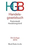Handelsgesetzbuch HGB: mit Seehandelsrecht, mit Wechselgesetz und Scheckgesetz und Publizitätsgesetz