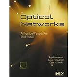Optical Networks: A Practical Perspective, 3Rd Edition