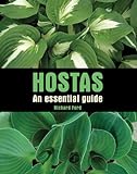 Hostas: An Essential Guide (Essential Guides)