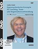 Hypnosystemische Konzepte in Coaching, Team- und Organisationsentwicklung, DVD